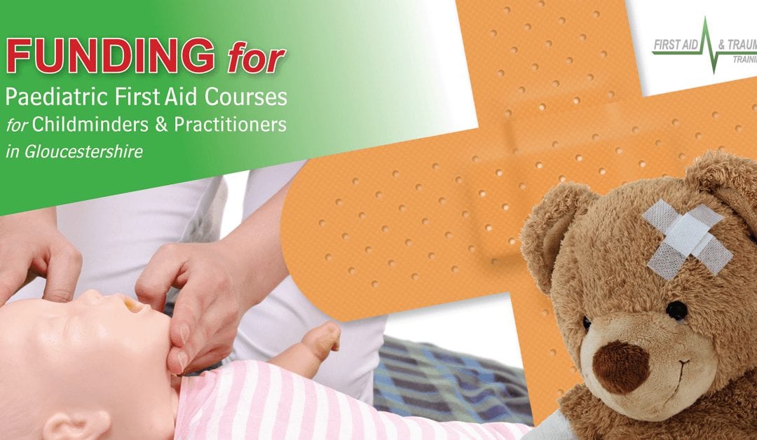 Funding for Paediatric First Aid Training Gloucester EYFS Compliant